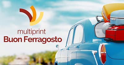 Buon Ferragosto da Multiprint